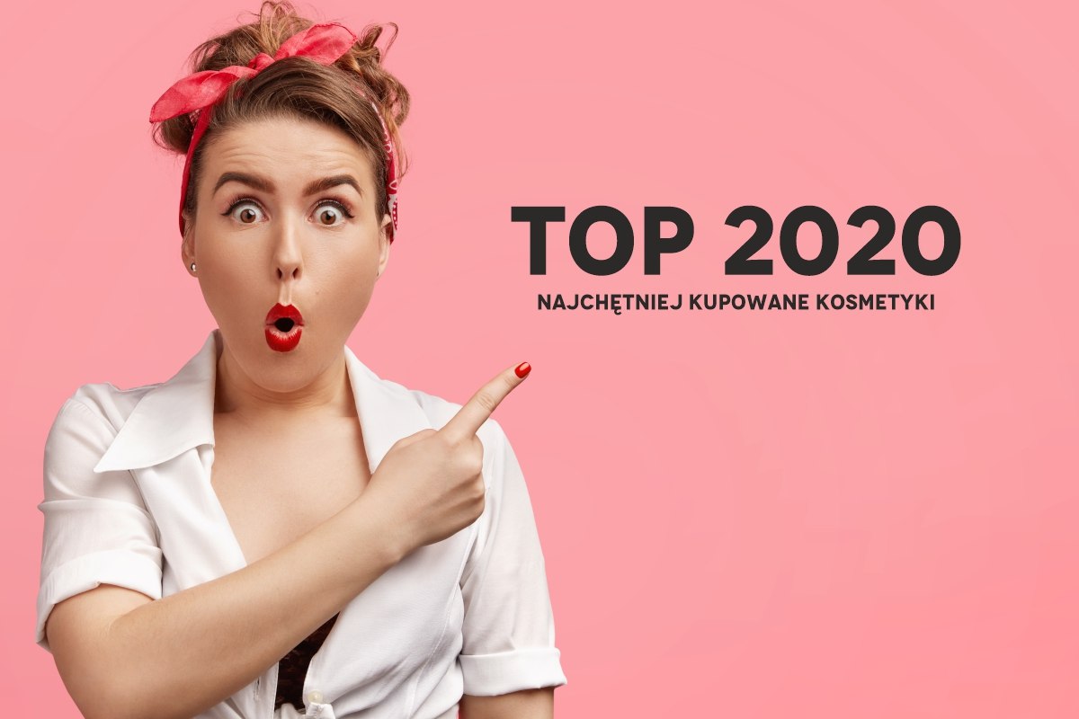 Top 2020! Ranking najchętniej kupowanych produktów na LeCosmetique.pl